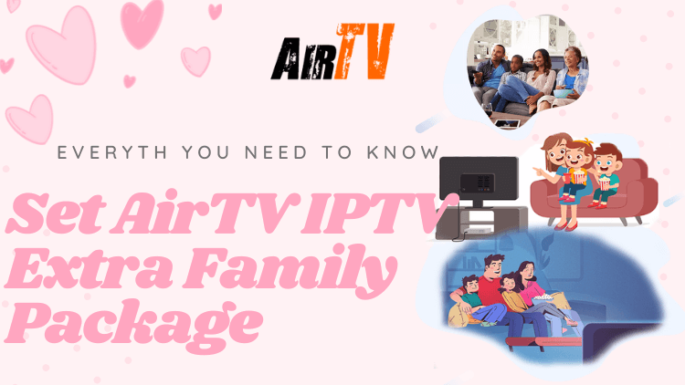 set-airtv-extra-iptv-family-package-1 (1)